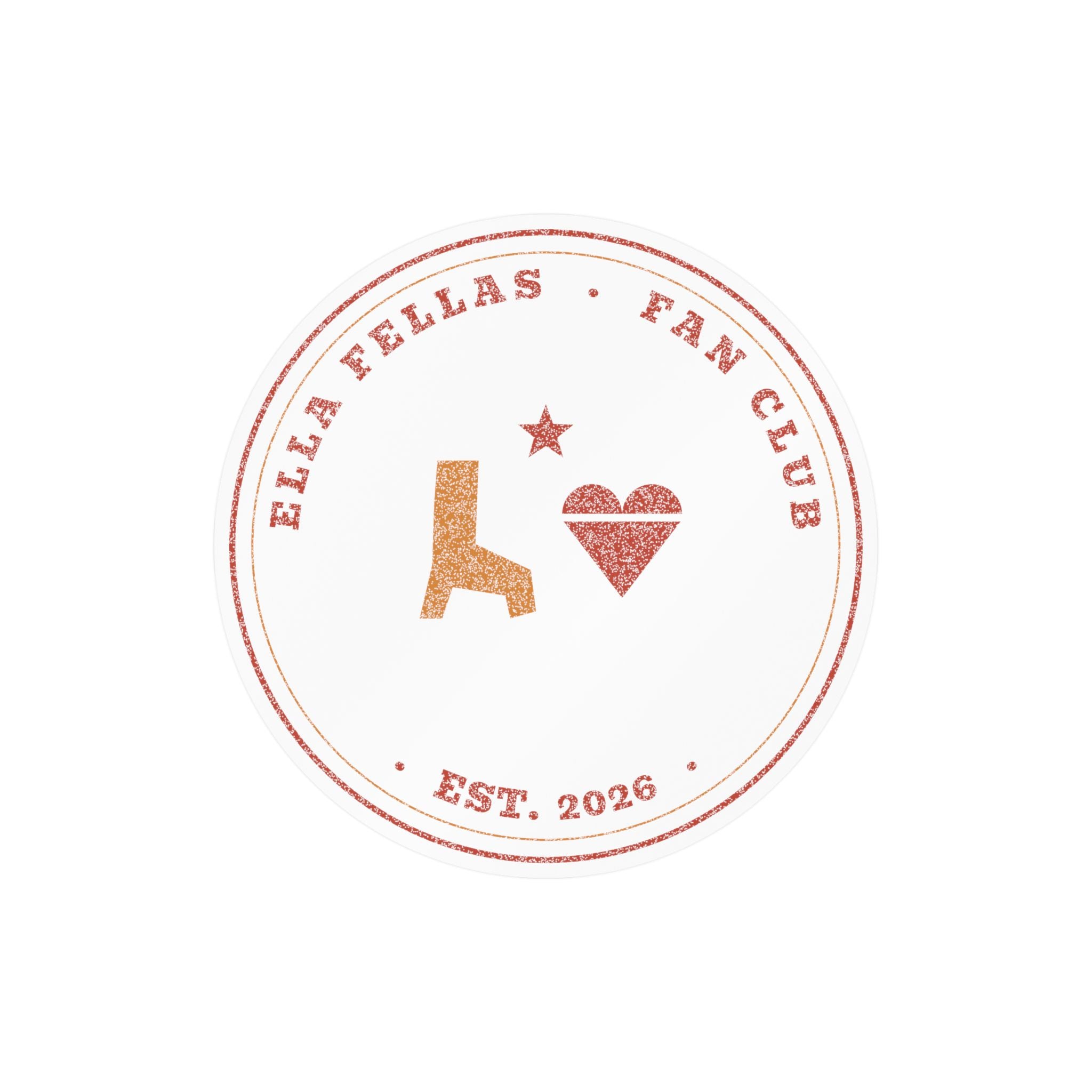 Ella Fellas Fan Club Sticker